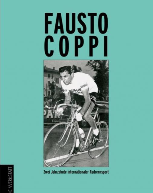 Fausto Coppi: Zwei Jahrzehnte internationaler Radrennsport