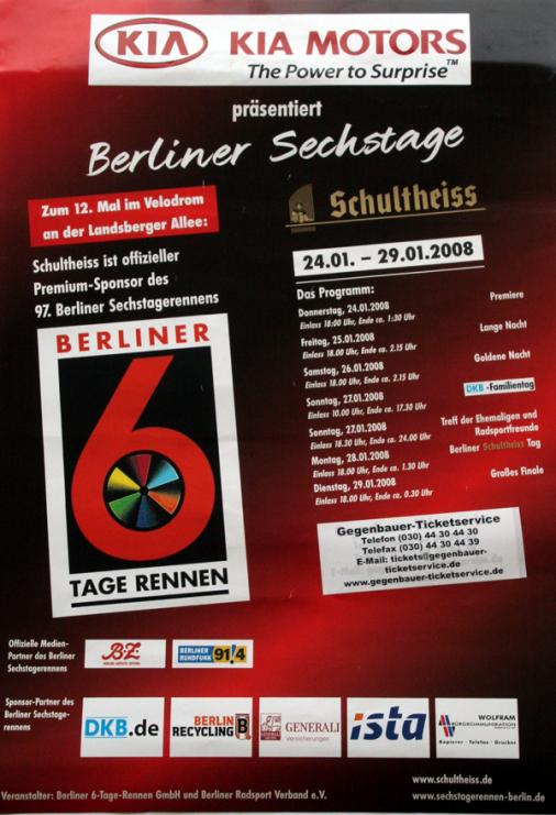 Tradition mit Zukunft  Das Plakat der 97. Berliner Sixdays (24-29.01.2008). Foto Adriano Coco