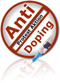 Anti Doping - Protest Aktion